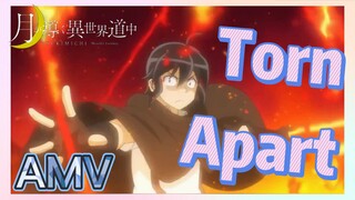 [Torn Apart] AMV