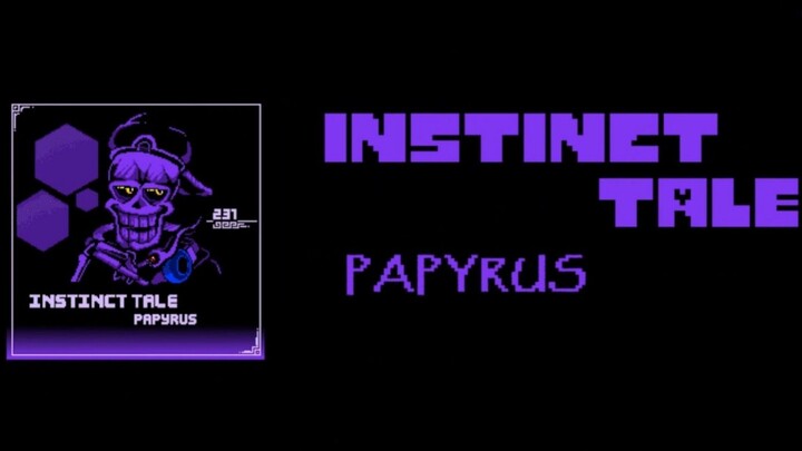 Insttinctale - The Stain (Papyrus Battle Song)