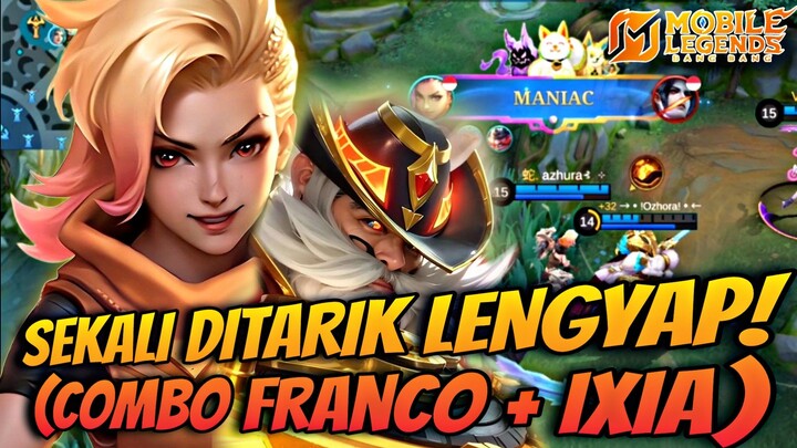 SEKALI DITARIK LENGYAP! (Combo Franco + Ixia)