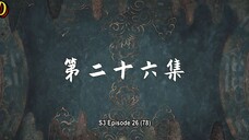 Jade Dynasty S3 Eps 26 (78) Sub Indo (1080HD)