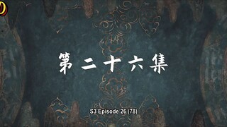Jade Dynasty S3 Eps 26 (78) Sub Indo (1080HD)