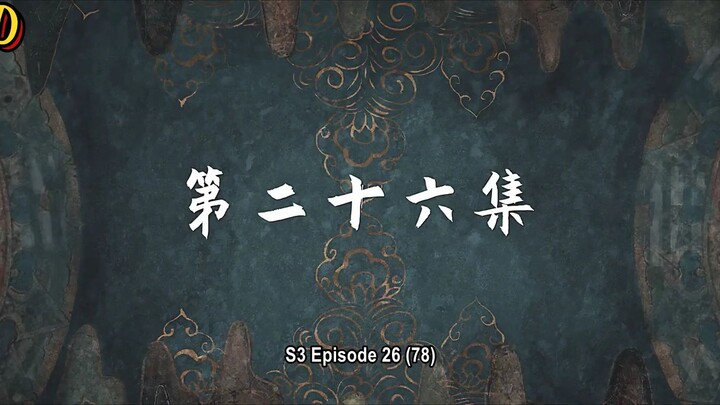 Jade Dynasty S3 Eps 26 (78) Sub Indo (1080HD)