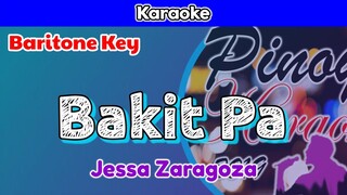 Bakit Pa by Jessa Zaragosa (Karaoke : Baritone Key)