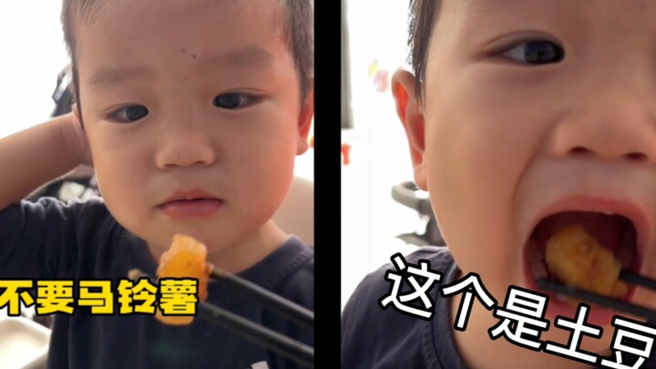 Human toddlers’ weird logic: They eat potatoes but won’t touch “potatoes.” Hilarious!