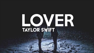 Taylor Swift - Lover (Lyrics)