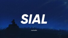 MAHALINI - SIAL (LIRIK)