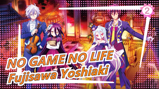 [NO GAME NO LIFE] [OST] NOL [Fujisawa Yoshiaki]_C