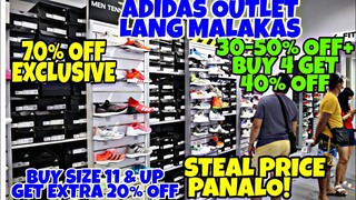 30-50% Off+ Buy 4 Get 40% Off & 70% Off & Buy Size 11&Up Get 20% Off ADIDAS OUTLET  MALAKAS MAG SALE