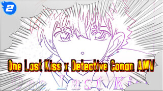 Menggabungkan gaya "One Last Kiss" dengan Detective Conan | AMV_2