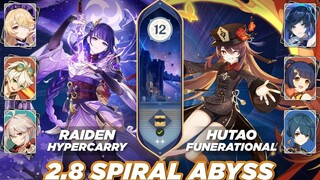Genshin Impact 2.8 Spiral Abyss ชั้น 12 *รีเซ็ตใหม่ - RaidenHypercarry ftFischl / HutaoFunerational