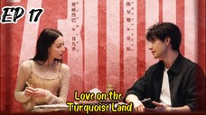 [ENG] EP 17 Love on the Turquoise Land
