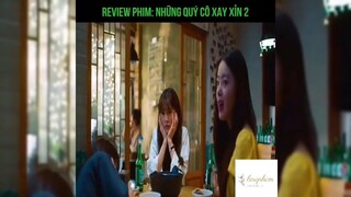 Tóm tắt phim: Những quý cô say xỉn p4 #reviewphimhay
