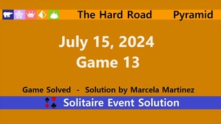 The Hard Road Game #13 | July 15, 2024 Event | Pyramid