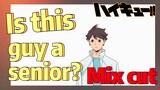 [Haikyuu!!]  Mix cut |  Is this guy a senior?