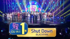 'SHUT DOWN'十冠王!本周人气歌谣一位:BLACKPINK-Shut Down