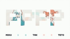 PPPP - Teto ft. Hatsune Miku MV