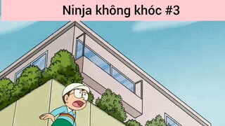 Ninja không khóc p3