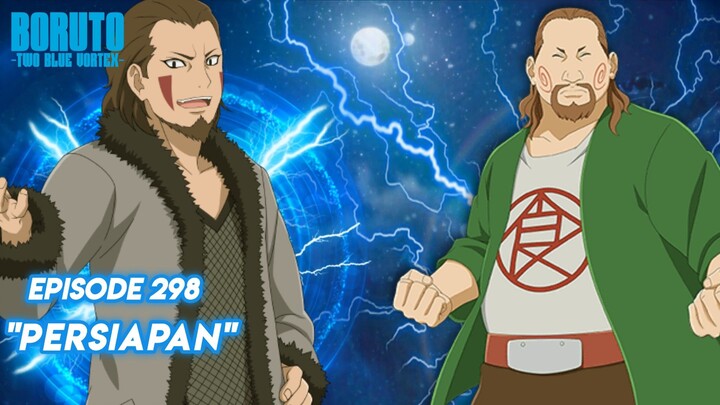 Persiapan Menuju Perang Besar - Boruto: Two Blue Vortex Episode 298 Part 151 Bahasa Indonesia