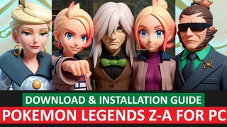Quick Download & Installation Setup fo Pokemon Legends Z-A on PC