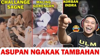 KORBAN INDRA, MALING GORENGAN, CHALLANGE S4GNE - ASUPAN NGAKAK TAMBAHAN