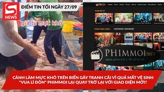 Cảnh làm mực khô trên biển gây tranh cãi vì mất vệ sinh; "Vua lì đòn" Phimmoi lại quay trở lại