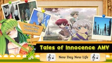 Tales of Innocence AMV New Day New Life