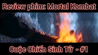 Review phim: Mortal Kombat cuộc chiến sinh tử #1