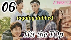 Title: Hit the Top | Tagalog dubbed | kdrama | episode 6