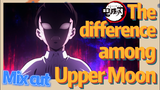 [Demon Slayer]  Mix cut | The difference among Upper Moon