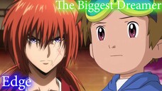 [Mashup] Edge X The Biggest Dreamer | Rurouni Kenshin X Digimon Tamer