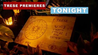 TRESE PREMIERES TONIGHT!