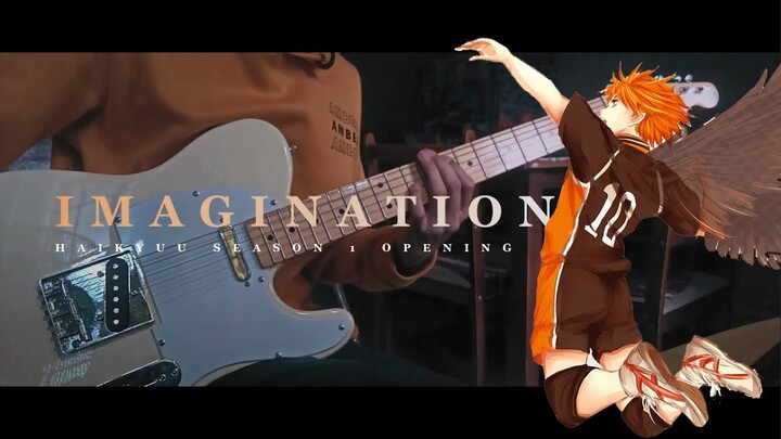 SPYAIR - Imagination『Haikyuu Opening Season 1』/ Guitar Cover