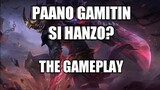 PAANO GAMITIN SI HANZO PART 2 | THE GAMEPLAY | MLBB
