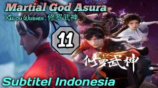 EPS _11 | Martial God Asura