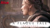 Alive part 11 | A Plague Tale : Innocence