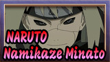 [NARUTO] I'm Namikaze Minato, Are You Ready For Explosion?