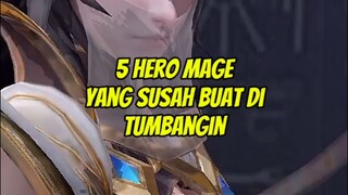 5 Hero mage yg sulit buat di tumbangin, menurut kalian siapa lagi nih ?#mageop #magemlbb #magelincah