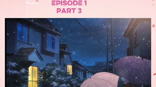 A SIGN OF AFFECTION ll EPISODE 1 PART 3