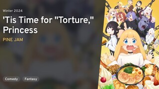 'Tis Time for "Torture," Princess Episode 1 (English Sub)