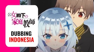 【 DUB INDO 】 MAS JANGAN SUNGKAN😖🥵‼️ || Private Tutor to the Duke's Daughter