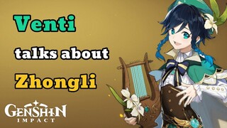 Venti talks about Zhongli (English)| Genshin Impact