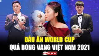 Hoàng Đức, Huỳnh Như, Hồ Văn Ý và những điểm nhấn tại Gala Quả Bóng Vàng Việt Nam 2021