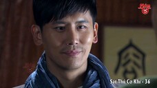 Sát Thủ Cơ Khí - Tập 36