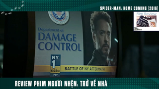 Người Nhện Nhọ Trở Về nhà Và Cái Kết #ReviewPhim