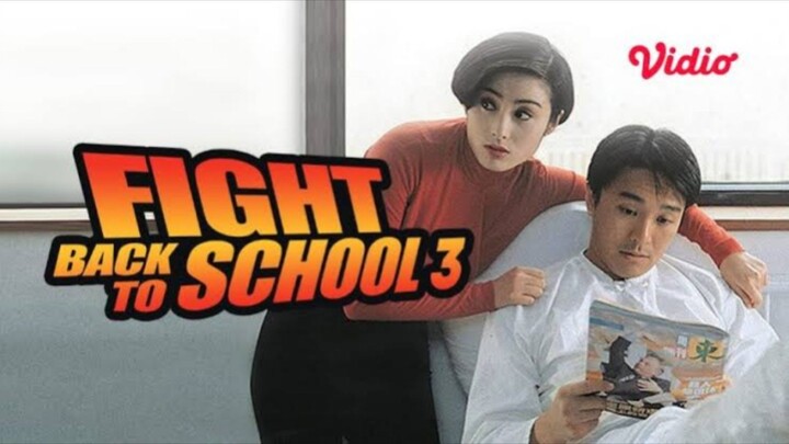 FIGHT BACK TO SCHOOL 3  (1993. ) DUBBING INDONESIA