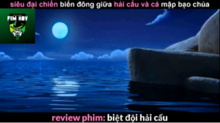 REVIEW PHIM : Biệt đội hải cẩu (p2) #rvphimhoathinh