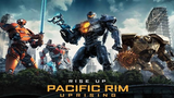 Pacific Rim: Uprising (Action Sci-fi)