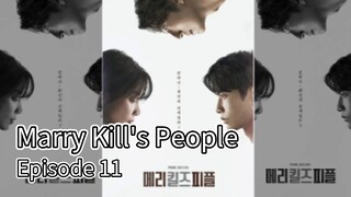 Marry Kill's People | Episode 11 | EngSub