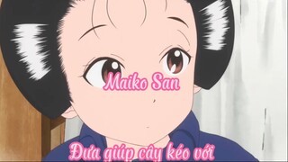 Maiko San 10 Đưa giúp cây kéo với