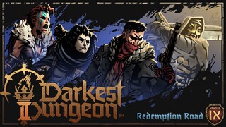 Darkest Dungeon II - Game này sẽ khiến bạn trầm cảm đến phát khóc!